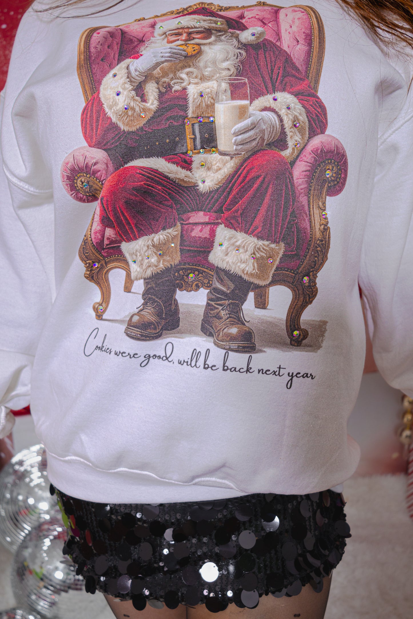 Santa's Cookies Were Good Sweatshirt