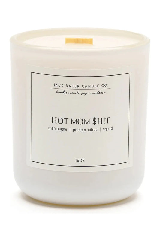 Jack Baker Jar Candle 16oz "Hot Mom $h!t"